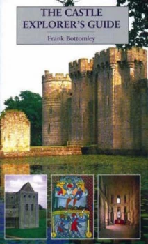 Image of The Castle Explorers Guide by Frank Bottomley and Connie Green Book