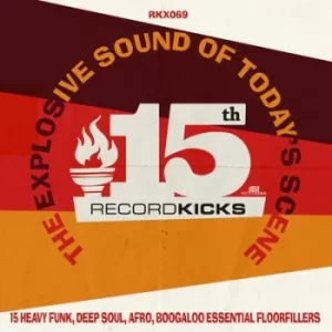 Image of Record Kicks 15th The Explosive Sound of Todays Scene by Various Artists Vinyl Album