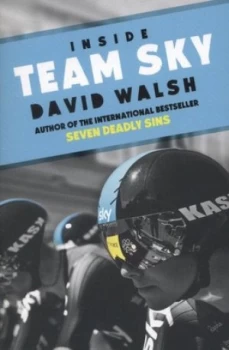 Image of Inside Team Sky by David Walsh Paperback