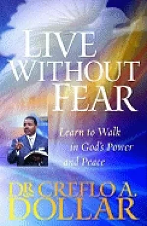 Image of live without fear learn to walk in gods power and peace