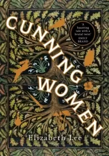 Image of Cunning Women : A feminist tale of forbidden love after the witch trials