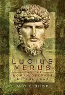 Image of lucius verus and the roman defence of the east