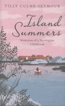 Image of Island Summers by Tilly Culme-Seymour Hardback
