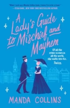 Image of A ladys guide to mischief and mayhem by Manda Collins