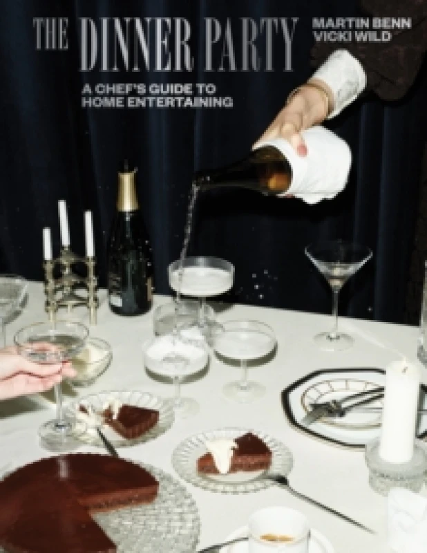 Image of The Dinner Party : A Chef's Guide to Home Entertaining Hardback