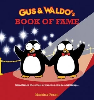 Image of Gus and Waldos Book of Fame by Massimo Fenati Hardback
