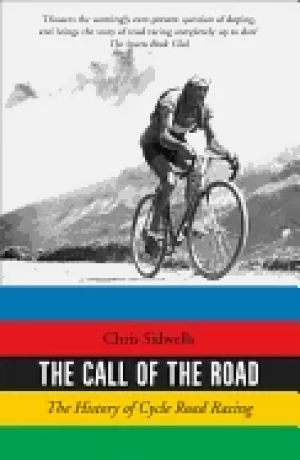 Image of call of the road the history of cycle road racing