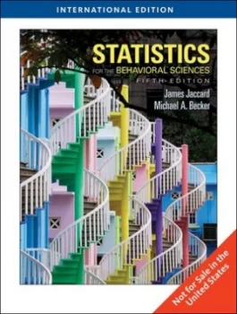 Image of Statistics for the Behavioral Sciences by James Jaccard Book