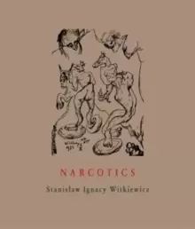 Image of Narcotics : Nicotine, Alcohol, Cocaine, Peyote, Morphine, Ether + Appendices