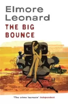 Image of The big bounce by Elmore Leonard