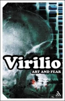 Image of Art and Fear by Paul Virilio Paperback