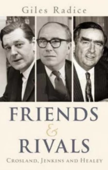 Image of Friends and Rivals by Giles Radice Hardback