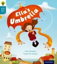Image of Oxford Reading Tree Story Sparks: Oxford Level 9: Ella's Umbrella