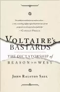 Image of voltaires bastards the dictatorship of reason in the west