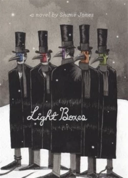 Image of Light Boxes by Shane Jones Paperback
