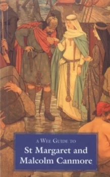 Image of A Wee Guide to St Margaret and Malcolm Canmore by Charles Sinclair Paperback