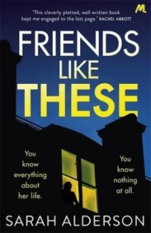 Image of Friends like these by Sarah Alderson