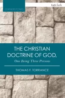 Image of The Christian Doctrine of God, One Being Three Persons