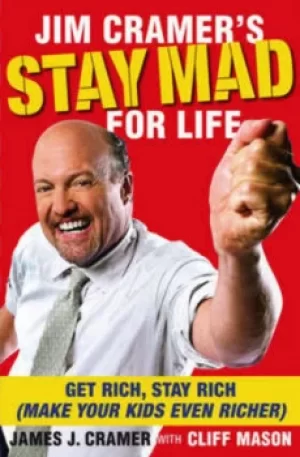 Image of Jim Cramers stay mad for life by Jim Cramer