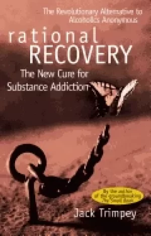 Image of rational recovery the new cure for substance addiction