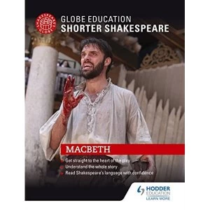 Image of Globe Education Shorter Shakespeare: Macbeth by Globe Education (Paperback, 2016)