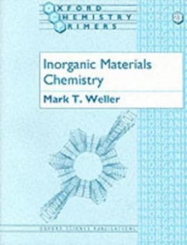 Image of Inorganic Materials Chemistry by Mark T Weller Paperback