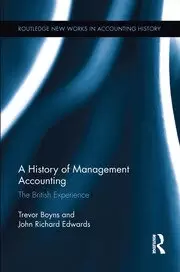 Image of A History of Management Accounting The British Experience