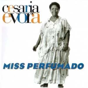 Image of Miss Perfumado by Cesaria Evora CD Album