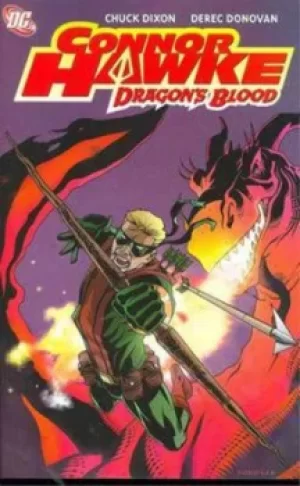 Image of Connor Hawke Dragons Blood TP by Chuck Dixon