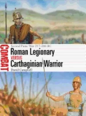 Image of roman legionary vs carthaginian warrior second punic war 217 206 bc