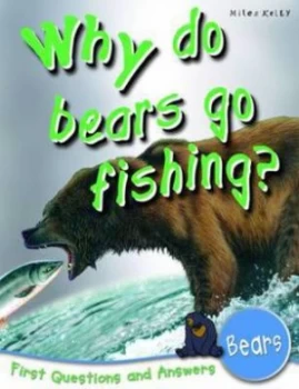 Image of Why Do Bears Go Fishing by Barbara Taylor Book