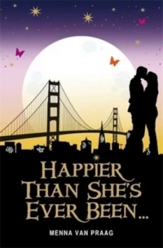 Image of Happier Than Shes Ever Been ... by Menna Van Praag Paperback