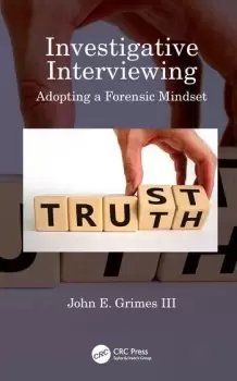 Image of Investigative InterviewingAdopting a Forensic Mindset