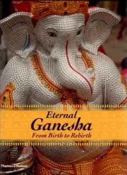 Image of Eternal Ganesha by Gita Mehta