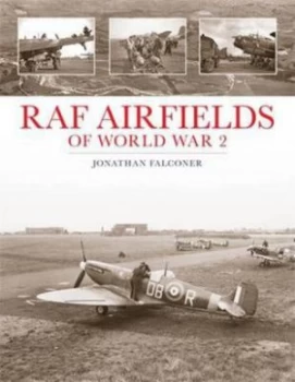 Image of Raf Airfields of World War 2 by Jonathan Falconer Book