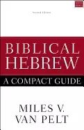 Image of biblical hebrew a compact guide second edition