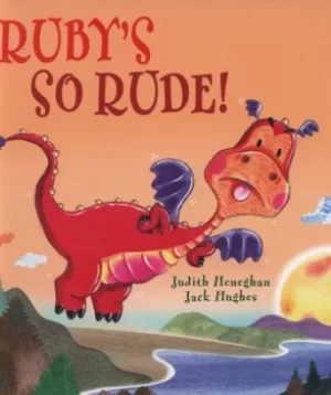 Image of Rubys SO rude by Judith Heneghan