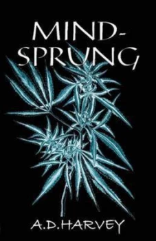 Image of Mind-Sprung by A D Harvey Paperback