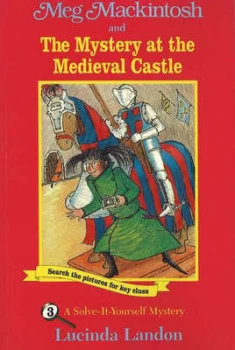 Image of Meg Mackintosh and the Mystery at the Medieval Castle by Lucinda Landon Book