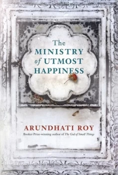 Image of The Ministry of Utmost Happiness by Arundhati Roy Book