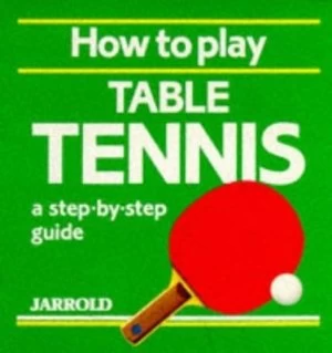 Image of How to Play Table Tennis Paperback