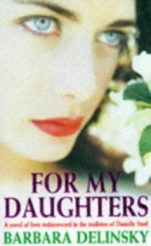 Image of For My Daughters by Barbara Delinsky Book
