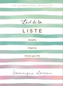 Image of L'art de la Liste : Simplify, organise and enrich your life