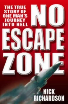 Image of No Escape Zone by Nick Richardson Hardback