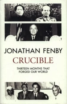 Image of Crucible by Jonathan Fenby