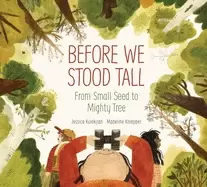 Image of before we stood tall from small seed to mighty tree
