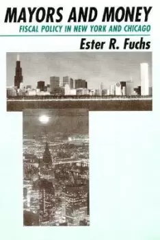 Image of Mayors and Money by Ester R. Fuchs