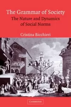 Image of The grammar of society by Cristina Bicchieri