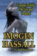 Image of tuesdays child the life and death of imogen hassall by leisser dan paperbac