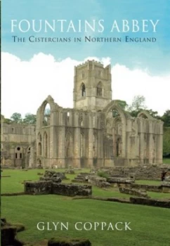 Image of Fountains Abbey by Glyn Coppack Paperback